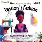 Passion's Fashion: A Mister Tongue Twister Story Cover Image