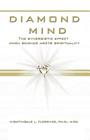 Diamond Mind: The Intelligent, Synergistic Approach to Science and Spirituality By Nightingale L. Florence Ph. D. M. Ed Cover Image