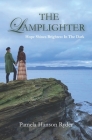 The Lamplighter: Hope Shines Brightest In The Dark By Pamela Hanson Ryder Cover Image