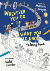 Wherever You Go, I Want You to Know Coloring Book Cover Image