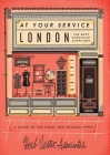 London: At Your Service: The Best Specialist Suppliers By Herb Lester, Anna Hurley (Illustrator) Cover Image