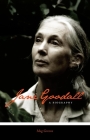 Jane Goodall: A Biography By Meg Greene Cover Image