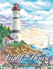 Light House Large Print Adult Coloring Book: An Adult Coloring Book Featuring the Most Beautiful Lighthouses Around the World for Stress Relief and Re By Afiya Book Cover Image