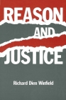 Reason and Justice By Richard Dien Winfield Cover Image