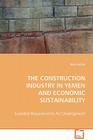 The Construction Industry in Yemen and Economic Sustainability By Basel Sultan Cover Image