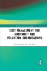 Cost Management for Nonprofit and Voluntary Organisations (Routledge Studies in Accounting) Cover Image