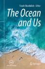 The Ocean and Us By Farah Obaidullah (Editor) Cover Image
