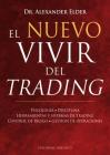 Nuevo Vivir del Trading, El By Alexander Elder, Israel Planaguma (Translator) Cover Image