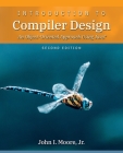 Introduction to Compiler Design: An Object-Oriented Approach Using Java(R) By John I. Moore Cover Image