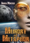 Memory and Metaphor By Andrea Monticue Cover Image