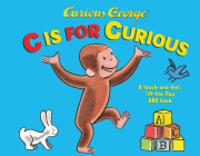 Curious George: C Is For Curious Cover Image