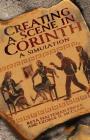 Creating a Scene in Corinth: A Simulation By Reta Halteman Finger, George D. McClain Cover Image