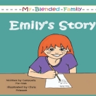 My Blended Family: Emily's Story By Consuela Me-Ann Cover Image