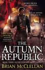 The Autumn Republic (The Powder Mage Trilogy #3) Cover Image