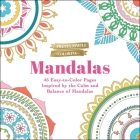 Pretty Simple Coloring: Mandalas: 45 Easy-to-Color Pages Inspired by the Calm and Balance of Mandalas By Adams Media Cover Image