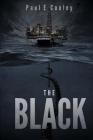 The Black: A Deep Sea Thriller By Paul E. Cooley Cover Image