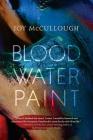 Blood Water Paint By Joy McCullough Cover Image