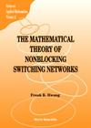 The Mathematical Theory of Nonblocking Switching Networks (Applied Mathematics #11) Cover Image