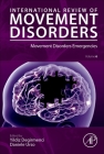 Movement Disorders Emergencies: Volume 6 By Daniele Urso (Volume Editor), Yildiz Degirmenci (Volume Editor) Cover Image