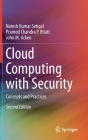 Cloud Computing with Security: Concepts and Practices By Naresh Kumar Sehgal, Pramod Chandra P. Bhatt, John M. Acken Cover Image