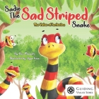 Sadie the Sad Striped Snake: The Value of Inclusion By Ugur Kose (Illustrator), Rico Maranto Cover Image