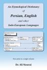 An Etymological Dictionary of Persian, English and Other Indo-European Languages Cover Image