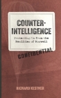 Counterintelligence: Protecting Us from the Realities of Roswell By Richard Kestner Cover Image