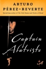 Captain Alatriste By Arturo Perez-Reverte, Margaret Sayers Peden (Translated by) Cover Image