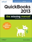 QuickBooks 2013: The Missing Manual: The Official Intuit Guide to QuickBooks 2013 (Missing Manuals) By Bonnie Biafore Cover Image