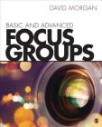 Basic and Advanced Focus Groups Cover Image