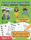 Learn to Write, Love to Read: A Story-Powered Workbook with Sight Words By Carol Marcus Cover Image