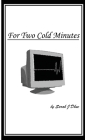 For Two Cold Minutes Cover Image