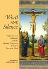 Word and Silence: Hans Urs von Balthasar and the Spiritual Encounter Between East and West Cover Image