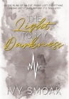 The Light to My Darkness By Ivy Smoak Cover Image
