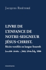 Livre de l'enfance de Notre-Seigneur Jésus-Christ By Jacques Rhétoré Cover Image