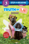 Truth or Lie: Dogs! (Step into Reading) Cover Image