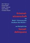Kriminalwissenschaft im Schwerpunkt-Studium des Rechts - am Beispiel der Sexualdelinquenz Cover Image