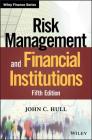 Risk Management and Financial Institutions (Wiley Finance) Cover Image
