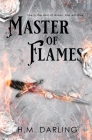 Master of Flames By H. M. Darling Cover Image