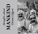 Man - Thoughts about Mankind By Christer Lofgren Cover Image