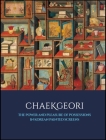 Chaekgeori: The Power and Pleasure of Possessions in Korean Painted Screens By Byungmo Chung (Editor), Sunglim Kim (Editor) Cover Image