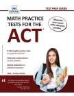 Math Practice Tests for the ACT Cover Image