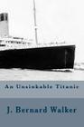 An Unsinkable Titanic Cover Image