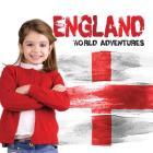 England (World Adventures) By Steffi Cavell-Clarke Cover Image