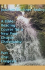 A Bible-Reading Course for a New Post-Church Christianity - Part One: Enegesis By Joachim Elschner-Sedivy Cover Image