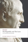 The Republic and the Laws (Oxford World's Classics) Cover Image