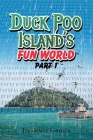 Duck Poo Island's Fun World: Part 1 Cover Image