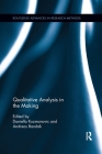 Qualitative Analysis in the Making (Routledge Advances in Research Methods) By Daniella Kuzmanovic (Editor), Andreas Bandak (Editor) Cover Image