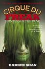 Cirque Du Freak: Hunters of the Dusk Cover Image