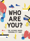 Who Are You?: The science-based personality game By Sanna Balsari-Palsule Cover Image
